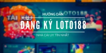 Đăng ký tài khoản loto188